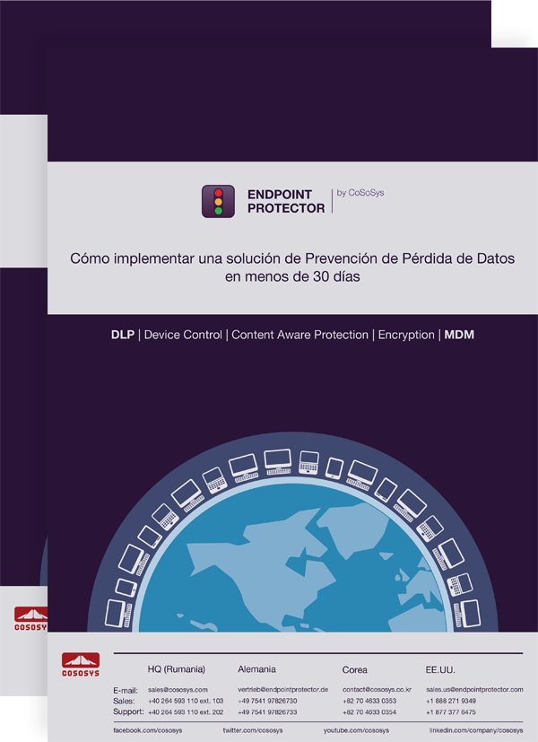 Cómo implementar una solución de Prevención de Pérdida de Datos en menos de 30 días